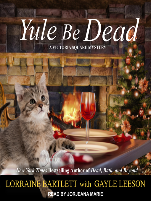 Title details for Yule Be Dead by Lorraine Bartlett - Available